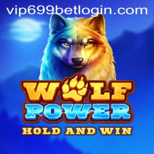 Exploring the Immersive World of WolfPower and Navigating 699bet Login